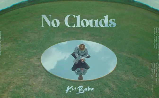 弱冠20歳の新鋭 Kvi Baba「No Clouds」MV公開　初タイアップも決定