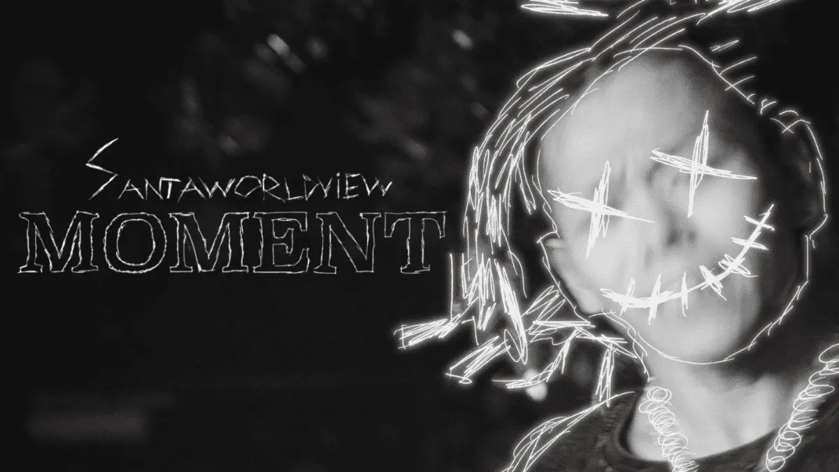 SANTAWORLDVIEW - MOMENT (Prod. YamieZimmer)