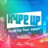 「Hype Up Tour Japan」