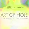 「ART OF HOLE」