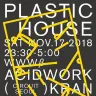 「Plastic House」