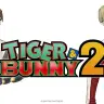 『TIGER & BUNNY 2』