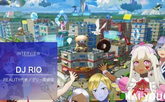 「メタバース構想」って結局なんなの? DJ RIOが語るクリエイター経済圏