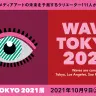 「WAVE TOKYO 2021」