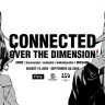 「CONNECTED OVER THE DIMENSION」展