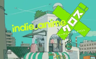 インディーアニメクロスX！ in 梅田ロフト​ | OTHER SPACE