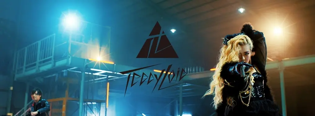 TeddyLoid - You Made Me feat. ちゃんみな