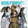 SCULPTORS03 スカルプターズ03 (玄光社MOOK)