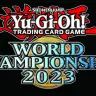 Yu-Gi-Oh! World Championship2023