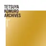 『TETSUYA KOMURO ARCHIVES "T"』