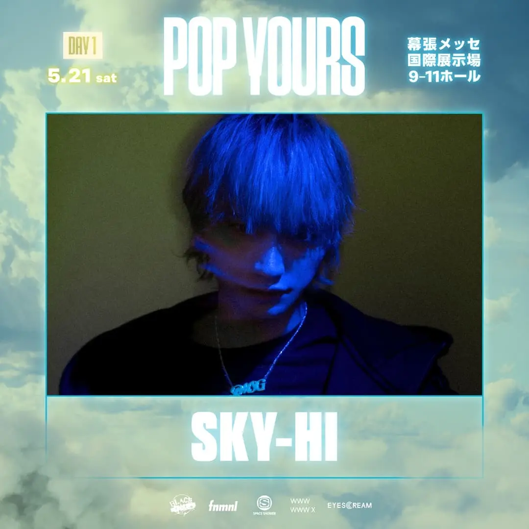 SKY-HI、ヒップホップフェス「POP YOURS」参戦　BMSGの“トップオブリーダー”