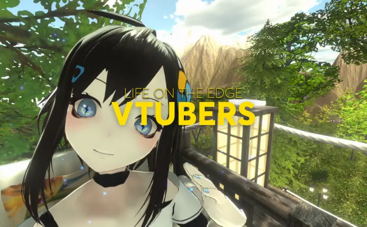 VTubers | Life on the Edge