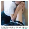 『SCHOOLGIRL COMPLEX 5 少女幻論』