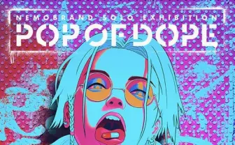 NEMOBRAND 個展「POP OF DOPE」開催 WEGOと米原康正がサポート