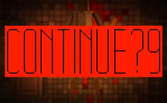 顔を下にして倒れるのにちょうどいい場所 『CONTINUE?9876543210』