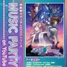 配信企画「機動戦士ガンダムSEEDシリーズ MUSIC PARTY on YouTube」の概要