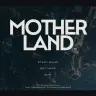 『MOTHERLAND』