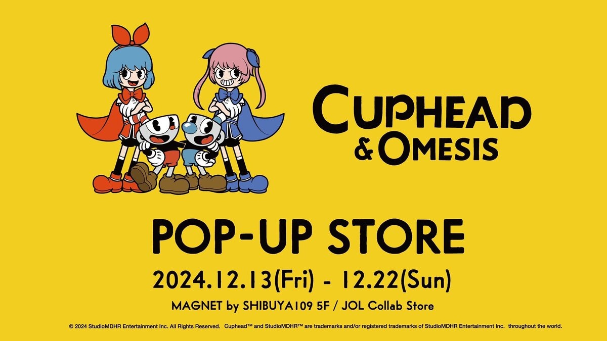 おめシスとゲーム『カップヘッド』念願のコラボ 渋谷でポップアップ