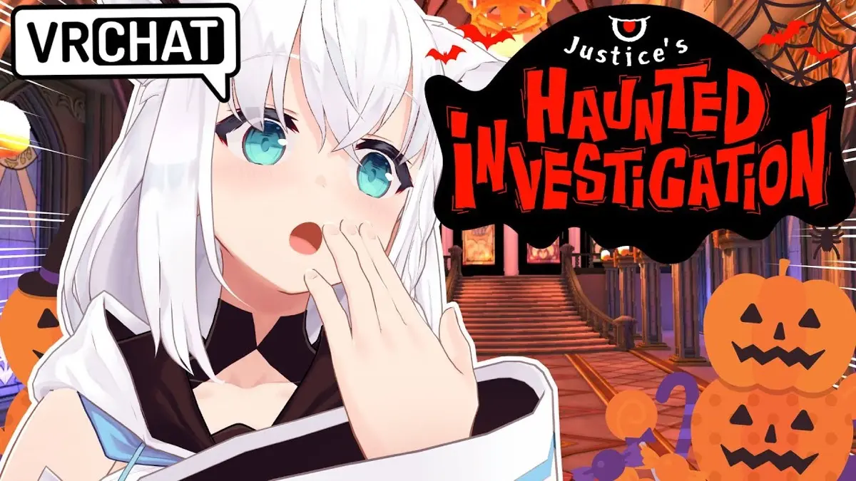 白上フブキさん視点のVRChat企画「Justice's Haunted Investigation」