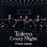 Travis Japan「Tokyo Crazy Night」MV