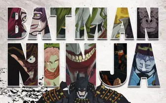 劇場アニメ『ニンジャバットマン』 戦国時代の日本にタイムスリップ!