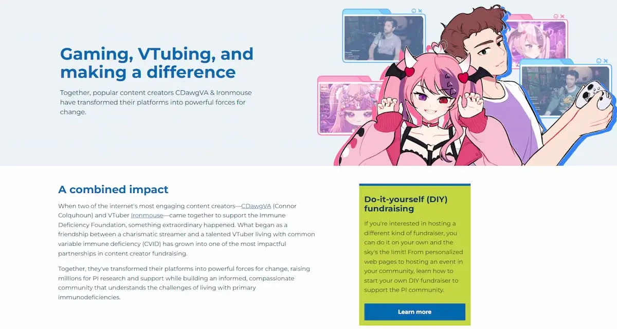 アイアンマウスさん、彼女と共に支援活動を行う配信者・CDawgVAさんが巻き起こした影響は、免疫不全財団の公式サイトでも大々的に紹介されている／画像は財団公式サイトから