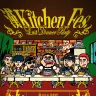 「漢 Kitchen Fes. ～Last Dinner Party～」
