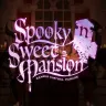 新作バーチャルイマーシブショー「Spooky ‘n’ Sweet Mansion」