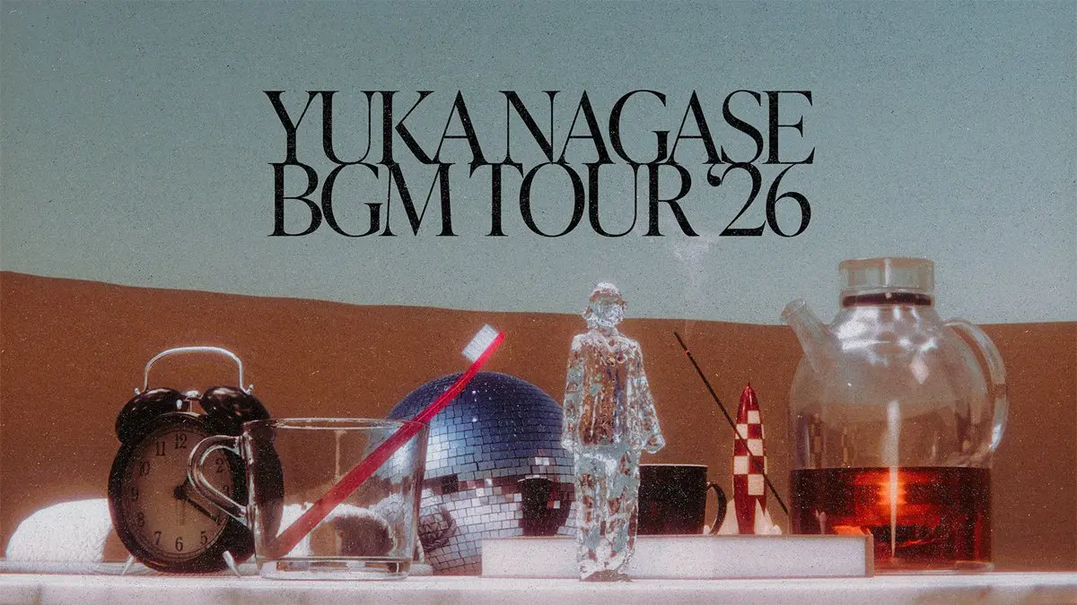 ライブツアー「YUKA NAGASE BGM TOUR ’26」