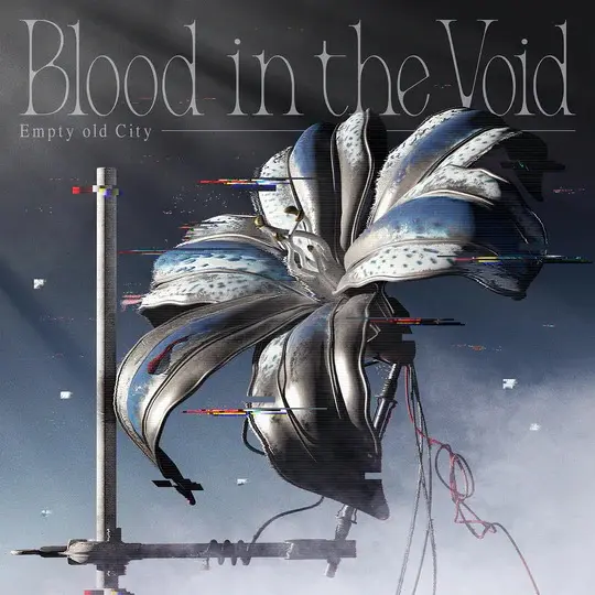Empty old Cityの1stアルバム『Blood in the Void』