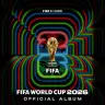『Official FIFA World Cup 2026™ Album』／画像はSpotifyより