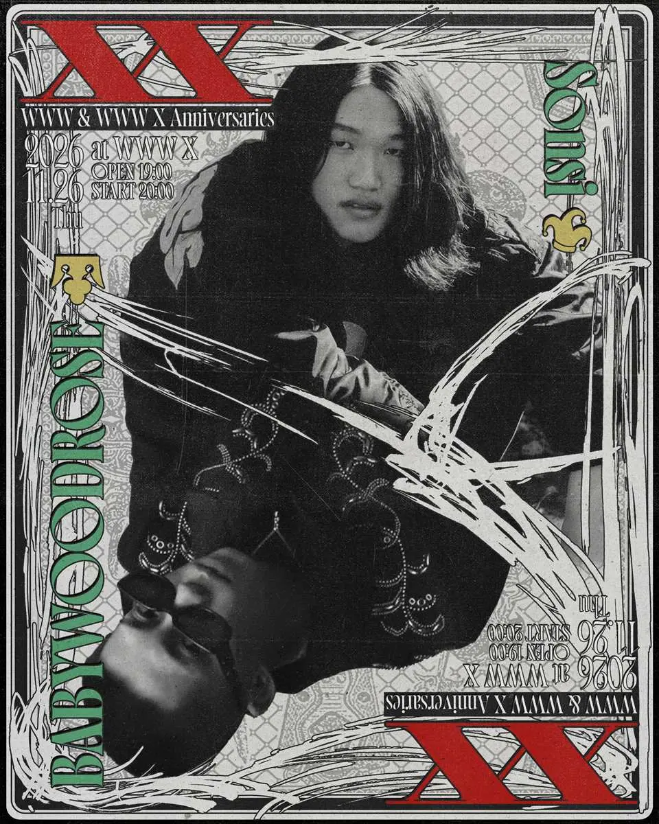 「WWW & WWW X Anniversaries 〈XX〉 BABYWOODROSE×Sonsi」フライヤー