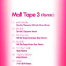 『Mall Tape 3 Remix』収録曲リスト